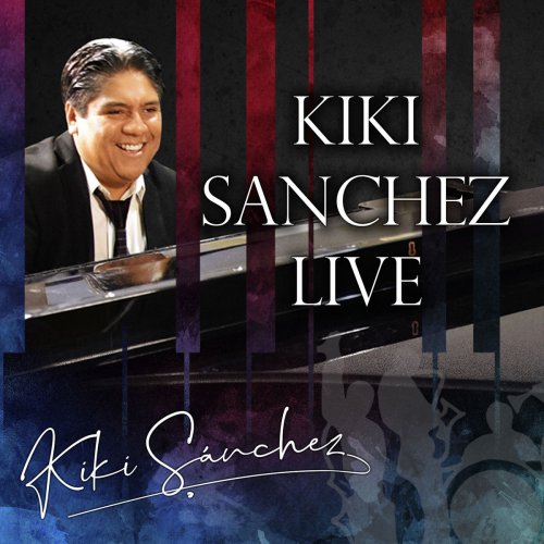 Kiki Sanchez - Live (2020)