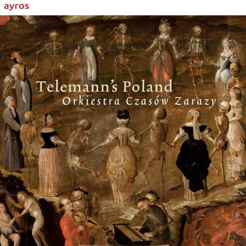Orkiestra Czasow Zarazy, Pawel Iwaszkiewicz - Telemann's Poland: Dances from the Rostock Manuscript (2017)