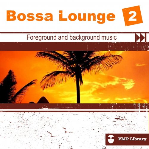 PMP Library: Bossa Lounge, Vol. 2 (2015)