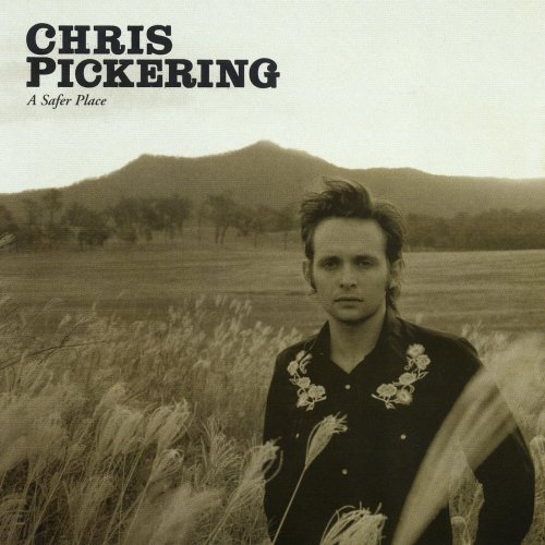 Chris Pickering - A Safer Place (2020)
