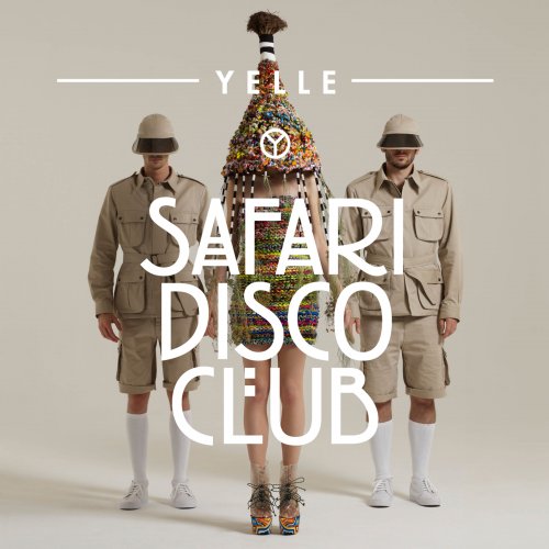 Yelle - Safari Disco Club (2011)