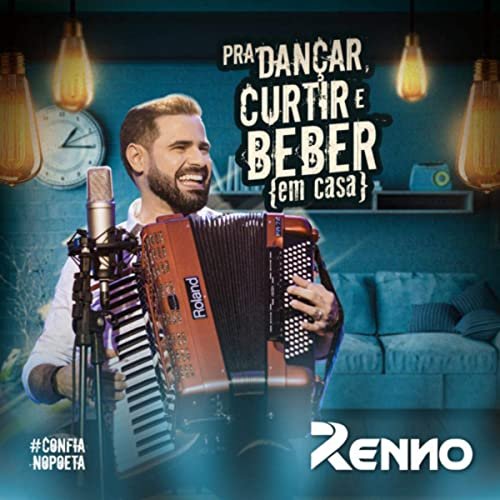 Renno - Pra Dançar, Curtir e Beber: Em Casa (2020)