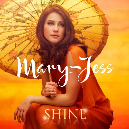 Mary-Jess - Shine (2011)