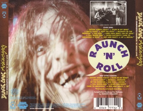 Black Oak Arkansas - The Complete Raunch N' Roll Live (Reissue) (1973/2007)