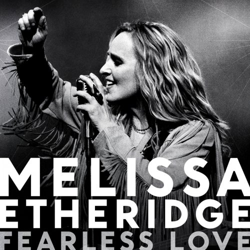 Melissa Etheridge - Fearless Love (2010)