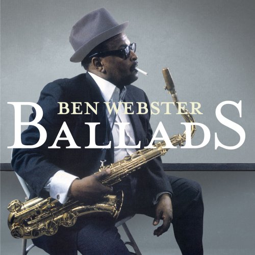Ben Webster - Ballads (2016)