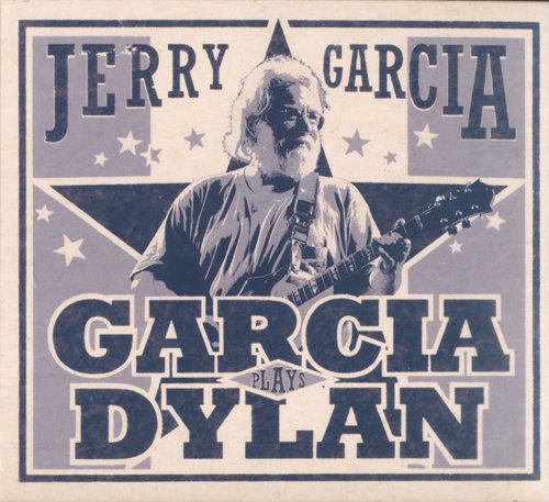 Jerry Garcia - Garcia Plays Dylan (2005) CD-Rip