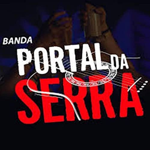 Banda Portal Da Serra EdiÇÃo Especial Portal Da Serra 2020