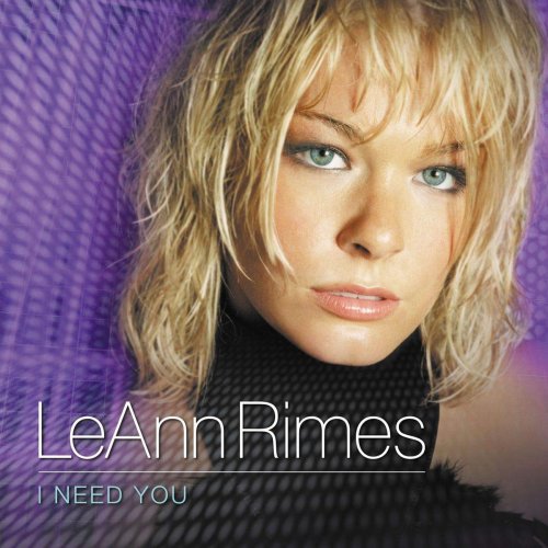 LeAnn Rimes - I Need You (2011)