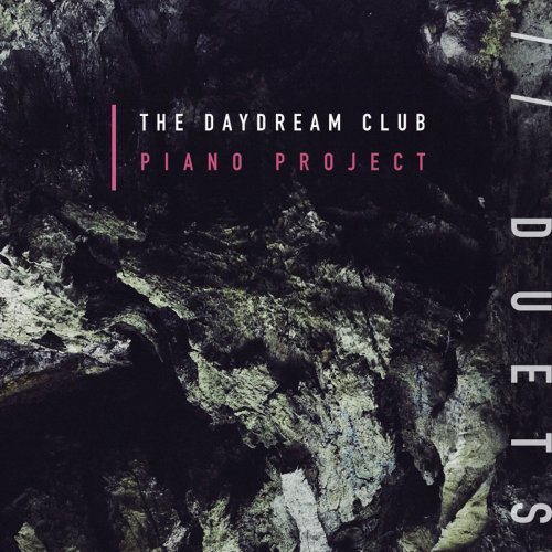 The Daydream Club - Piano Project / Duets (2020)