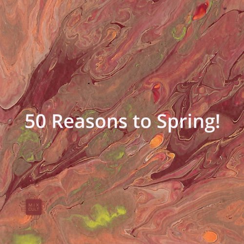 VA - 50 Reasons to Spring! (2020)