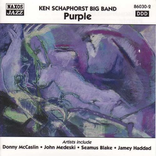 Ken Schaphorst Big Band - Purple (1998)