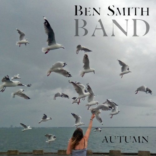 Ben Smith Band - Autumn (2020)