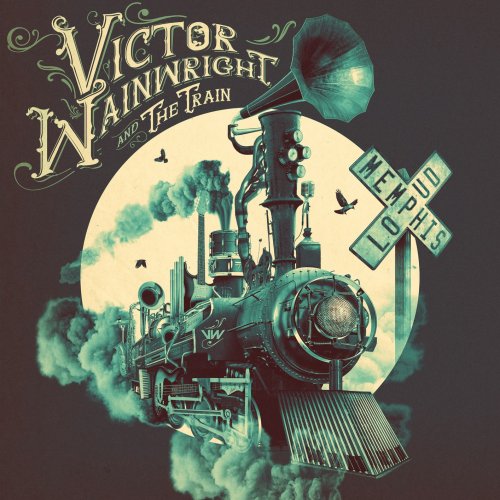 Victor Wainwright & The Train - Memphis Loud (2020) [Hi-Res]