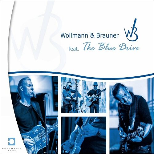 Erhard Wollmann & Ralph Brauner - Wollmann & Brauner (Feat. The Blue Drive) (2019)