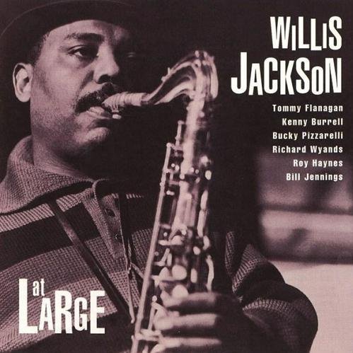 Willis Jackson - At Large (1961-1968)