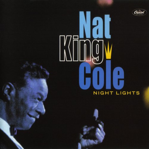 Nat King Cole - Night Lights (1956) [2001] CD-Rip