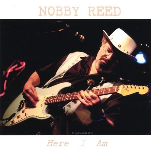 Nobby Reed - Here I Am (2007)