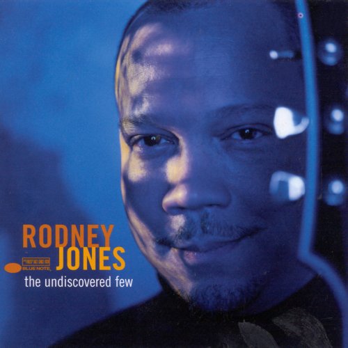 Rodney Jones - The Undiscovered Few (1999/2020)