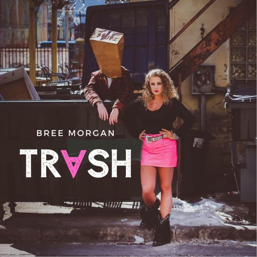 Bree Morgan - Trash (2020)