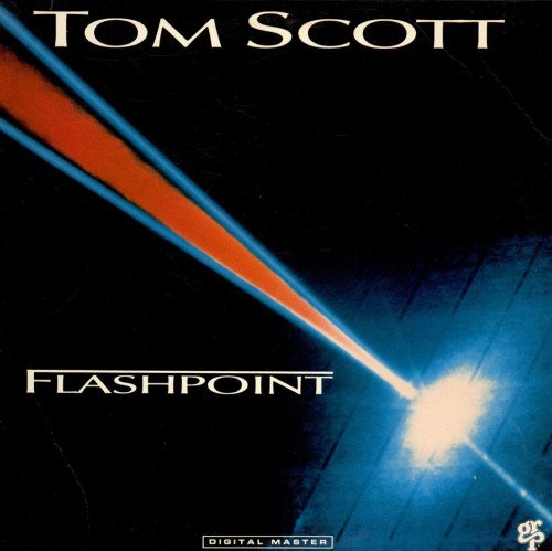 Tom Scott - Flashpoint (1988) [Vinyl]
