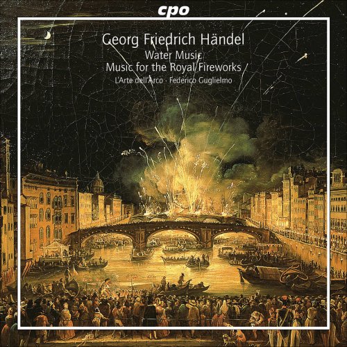 Federico Guglielmo - Handel: Water Music, Music for the Royal Fireworks (2008)