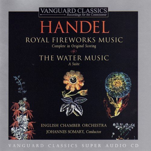 Johannes Somary and English Chamber Orchestra - Handel: Music for the Royal Fireworks, Water Music (2004) [Hi-Res+SACD]