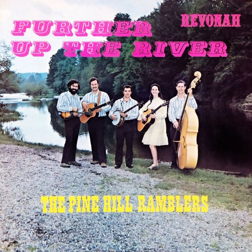 The Pine Hill Ramblers - Further up the River (1972/2020)