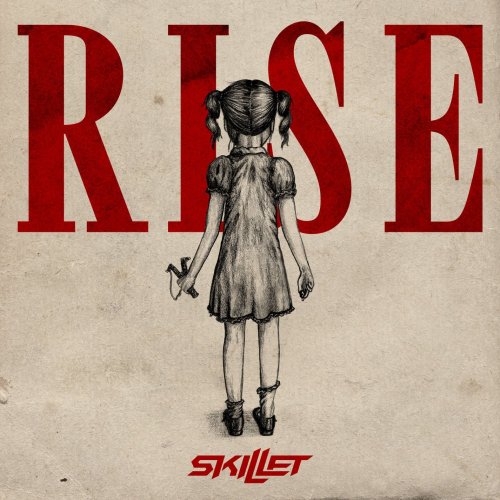 Skillet - Rise (Deluxe) (2013) [Hi-Res]