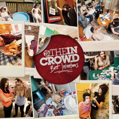 We Are The In Crowd - Best Intentions (Deluxe Amazon Version) (2011)