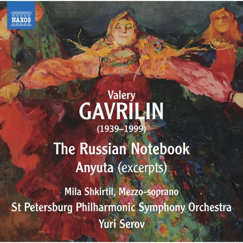Mila Shkirtil, St. Petersburg Symphony Orchestra & Yuri Serov - Gavrilin: Russian Notebook & Anyuta (Excerpts) (2020) [Hi-Res]
