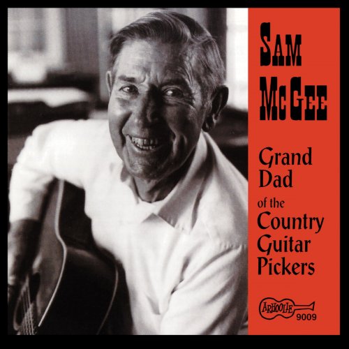 Sam Mcgee - Grand Dad of the Country Guitar Pickers (1971/2020)