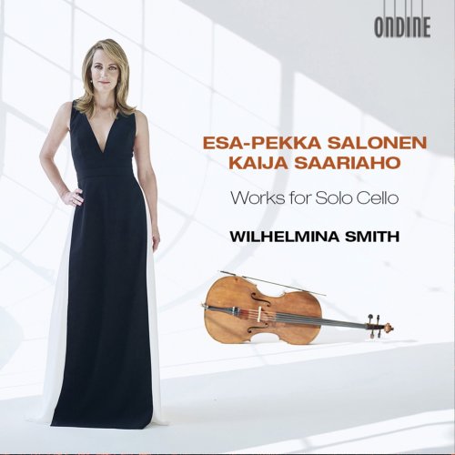 Wilhelmina Smith - Salonen & Saariaho: Works for Solo Cello (2019) [CD-Rip]