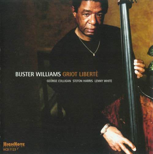 Buster Williams - Griot Liberte (2004) CD Rip
