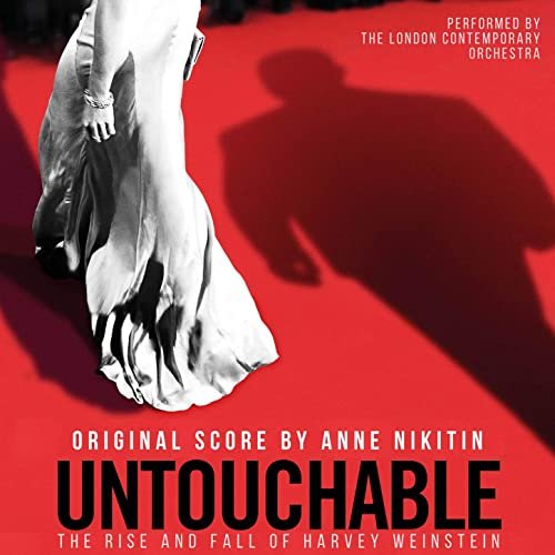 Anne Nikitin - Untouchable: The Rise and Fall of Harvey Weinstein (2020) [Hi-Res]
