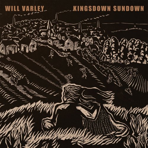 Will Varley - Kingsdown Sundown (2016)
