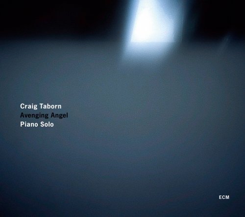 Craig Taborn - Avenging Angel (2011) [Hi-Res]