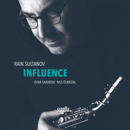 Rain Sultanov, Isfar Sarabski, Nils Ölmedal - Influence (2020) [Hi-Res]