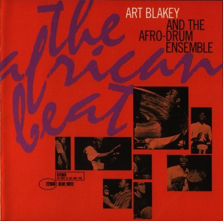 Art Blakey And The Afro-Drum Ensemble - The African Beat (1962/1999) CD-Rip