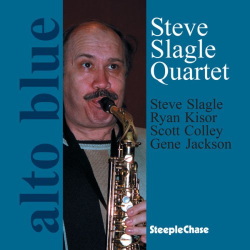 Steve Slagle - Alto Blue (1997) FLAC