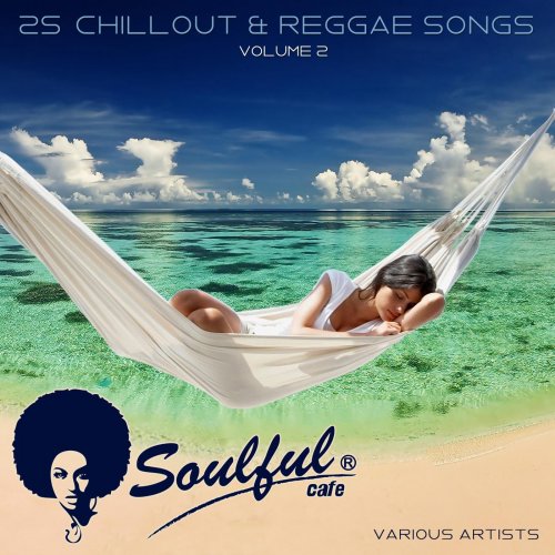 25 Chillout & Reggae Songs, Vol. 2 (2014)