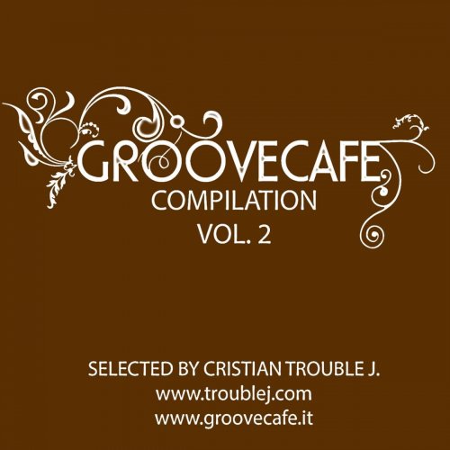 Groovecafe Compilation, Vol.2 (2013)