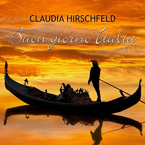 Claudia Hirschfeld - Buon giorno Italia (Remixes 2006) (2020)