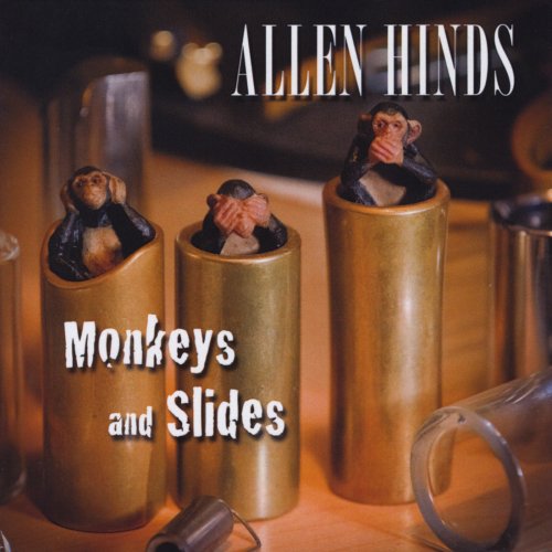 Allen Hinds - Monkeys and Slides (2011)