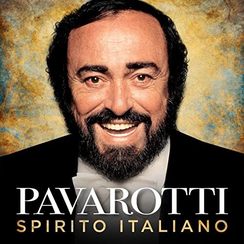 Luciano Pavarotti - Spirito Italiano (2020)