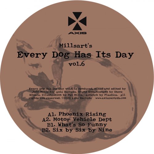 Millsart (aka Jeff Mills) - Every Dog Has Its Day Vol. 6 (2020)