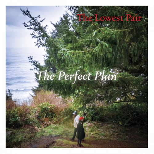 The Lowest Pair - The Perfect Plan (2020) [Hi-Res]