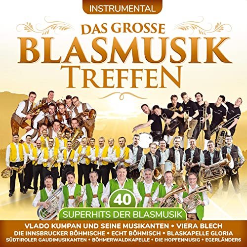 VA - Das große Blasmusiktreffen - Instrumental - 40 Superhits der Blasmusik (2020)