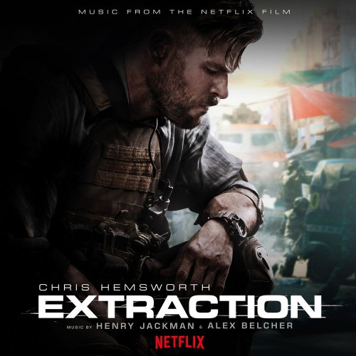 Henry Jackman, Alex Belcher - Extraction (Music from the Netflix Film) (2020)