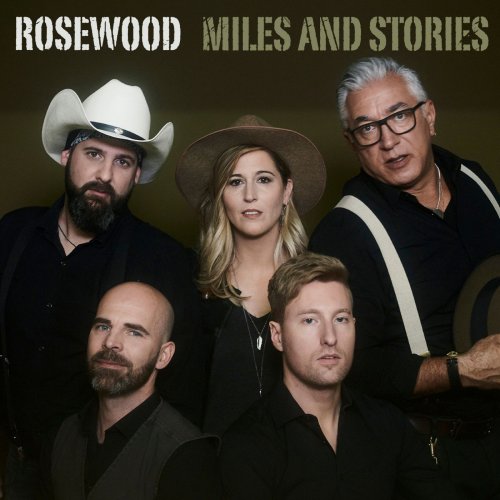 Rosewood - Miles And Stories (2020)